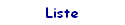 Liste